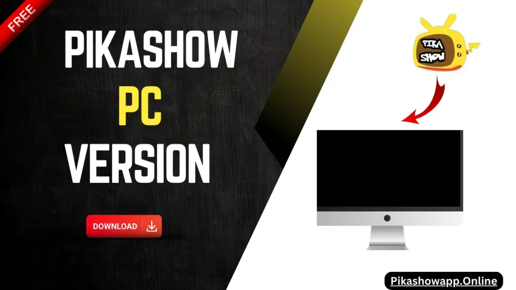 Pikashow for pc with download button.